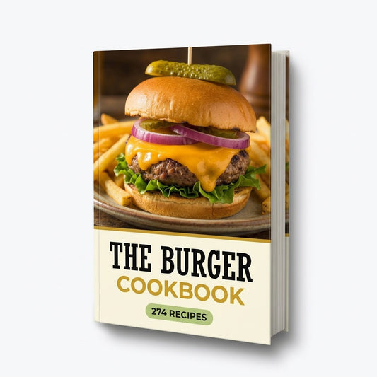 The Burger Cookbook
